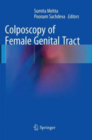 Kniha Colposcopy of Female Genital Tract Sumita Mehta