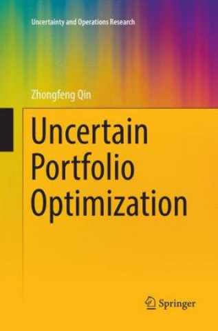 Libro Uncertain Portfolio Optimization Zhongfeng Qin
