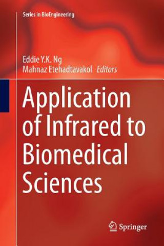 Buch Application of Infrared to Biomedical Sciences Mahnaz Etehadtavakol