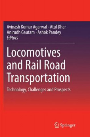 Book Locomotives and Rail Road Transportation Avinash K. Agarwal