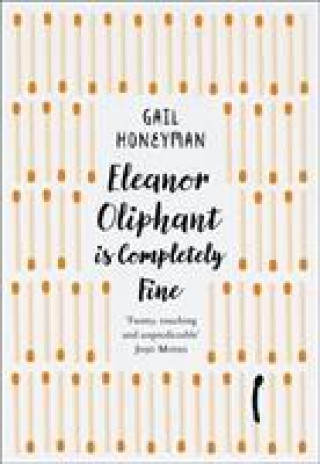 Kniha Eleanor Oliphant is Completely Fine GAIL HONEYMAN
