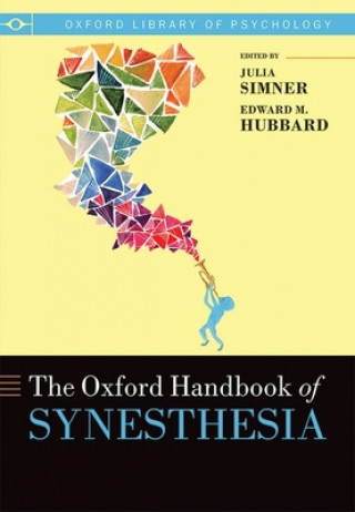 Carte Oxford Handbook of Synesthesia Julia Simner