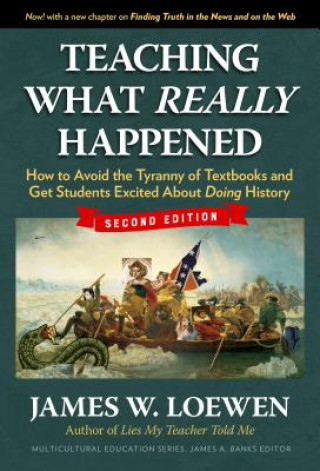 Carte Teaching What Really Happened James W. Loewen