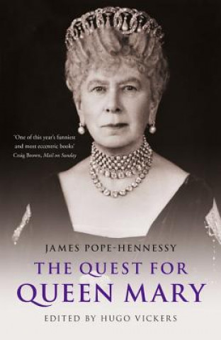 Carte Quest for Queen Mary James Pope-Hennessy