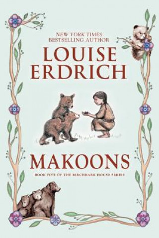 Könyv Makoons Louise Erdrich
