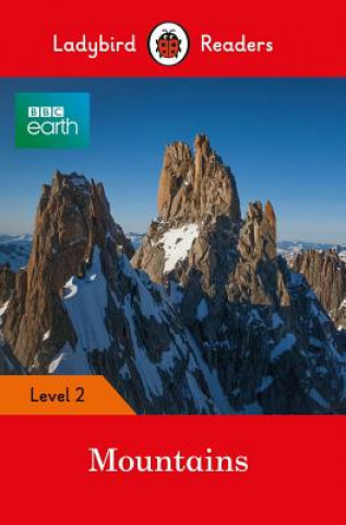Könyv Ladybird Readers Level 2 - BBC Earth - Mountains (ELT Graded Reader) 