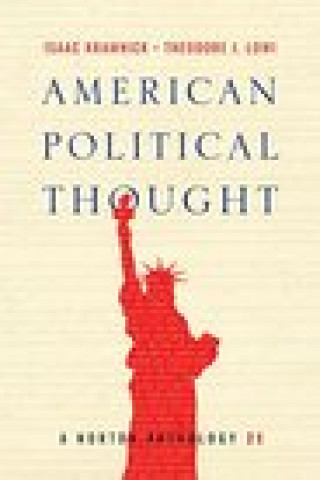 Książka American Political Thought: A Norton Anthology Isaac Kramnick