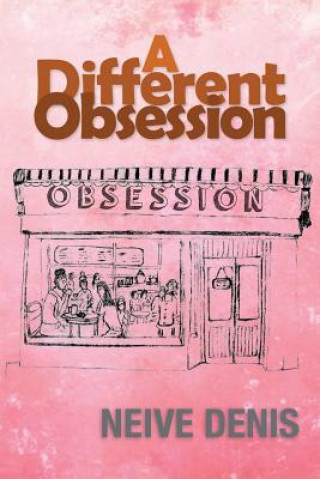 Book Different Obsession Neive Denis