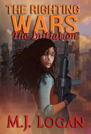 Kniha Righting Wars M J Logan