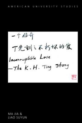 Könyv Incorruptible Love Jia Ma