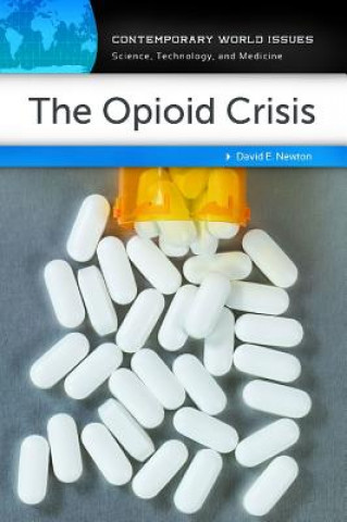 Kniha Opioid Crisis David E. Newton