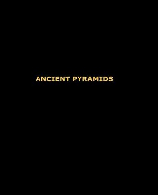 Book Ancient Pyramids CHRISTY DAVIS