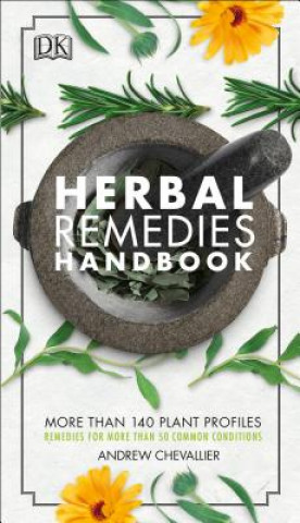 Kniha Herbal Remedies Handbook Andrew Chevallier