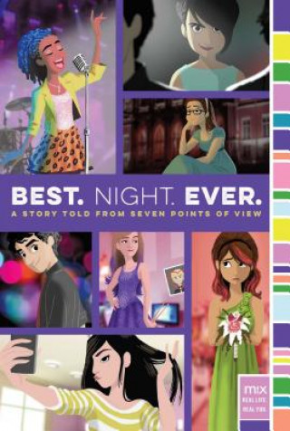 Knjiga Best. Night. Ever.: A Story Told from Seven Points of View Rachele Alpine