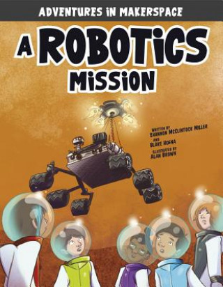 Książka A Robotics Mission Alan Brown