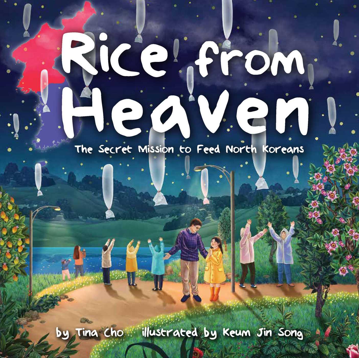 Kniha Rice from Heaven: The Secret Mission to Feed North Koreans Keum Jin Song