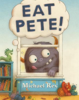 Kniha Eat Pete Michael Rex