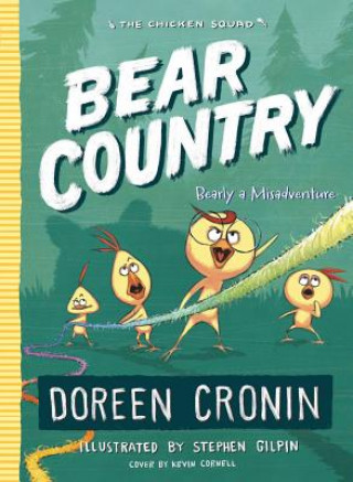 Book Bear Country, 6: Bearly a Misadventure Doreen Cronin