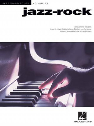 Carte Jazz-Rock: Jazz Piano Solos Series Volume 53 Hal Leonard Publishing Corporation