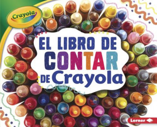 Książka El Libro de Contar de Crayola (R) (the Crayola (R) Counting Book) Mari C Schuh