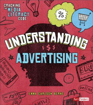 Книга Understanding Advertising Emma Carlson Berne