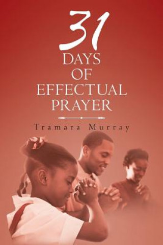 Carte 31 Days of Effectual Prayer Tramara Murray