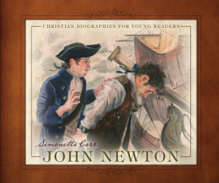 Livre John Newton Simonetta Carr