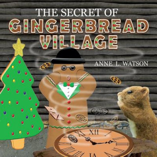 Book Secret of Gingerbread Village Anne L Watson