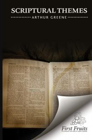 Knjiga Scriptural Themes Arthur Greene