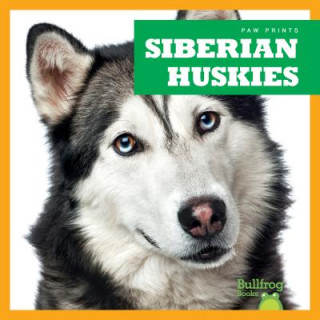 Könyv Siberian Huskies Nadia Higgins