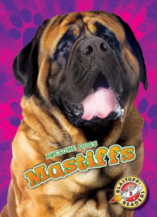 Knjiga Mastiffs Mastiffs Paige V Polinsky