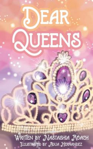 Book Dear Queens Nastashia Roach