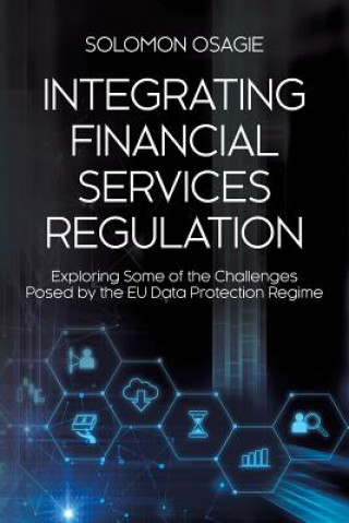 Boek Integrating Financial Services Regulation Solomon Osagie