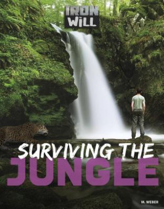 Book Surviving the Jungle M Weber