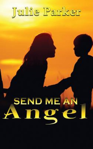 Carte Send Me an Angel Julie Parker