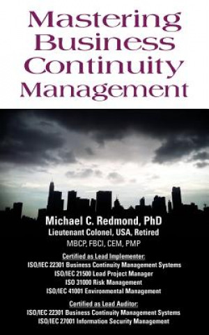 Carte Mastering Business Continuity Management Dr Michael C Redmond Phd