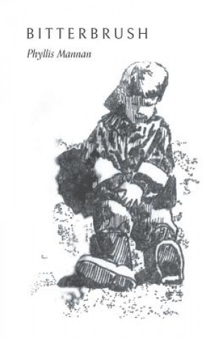 Knjiga Bitterbrush Phyllis Mannan