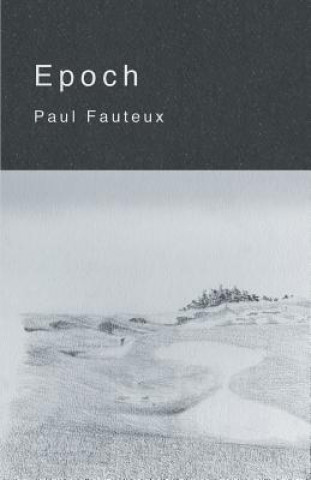 Knjiga Epoch Paul Fauteux