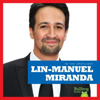 Knjiga Lin-Manuel Miranda Kristine Spanier