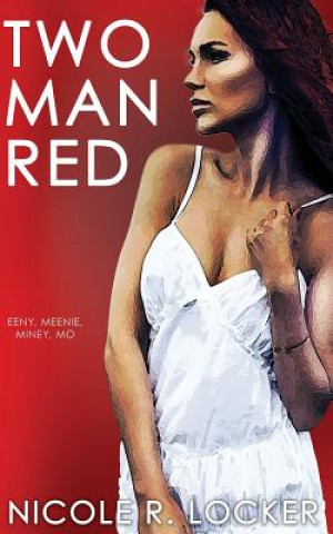 Kniha Two Man Red Nicole R Locker