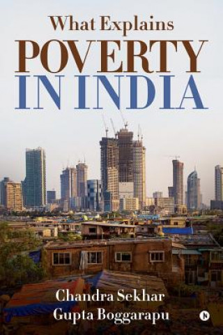 Könyv What Explains Poverty in India Chandra Sekhar Gupta Boggarapu