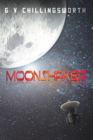Könyv Moonshaker G V CHILLINGSWORTH