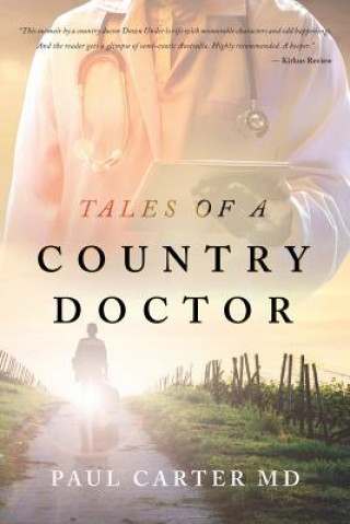 Book Tales of a Country Doctor Paul Carter MD