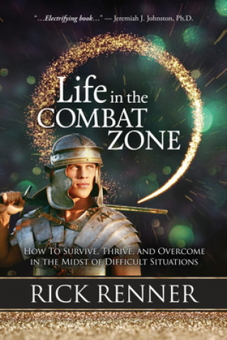 Carte Life In The Combat Zone Rick Renner