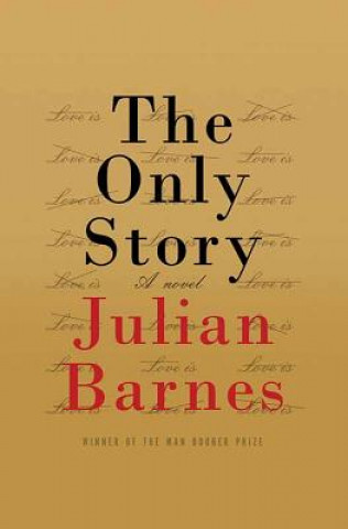 Kniha The Only Story Julian Barnes