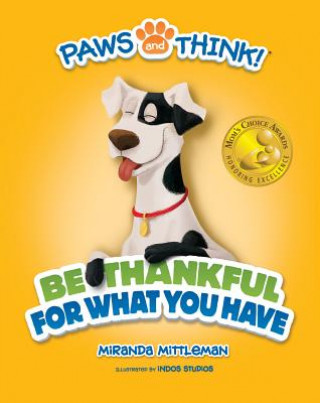 Książka Paws and Think: Be Thankful for What You Have Miranda Mittleman