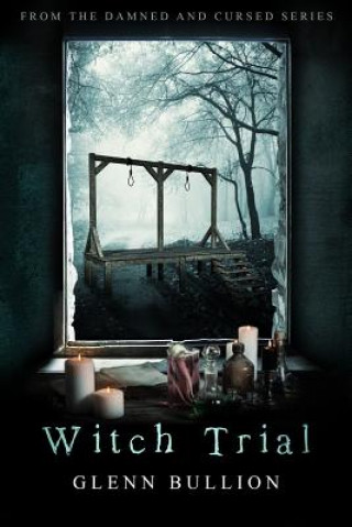 Knjiga Witch Trial Glenn Bullion