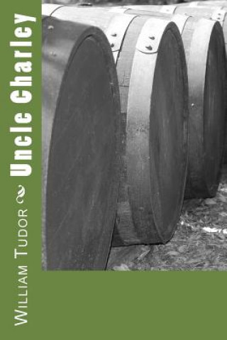 Book Uncle Charley William E Tudor