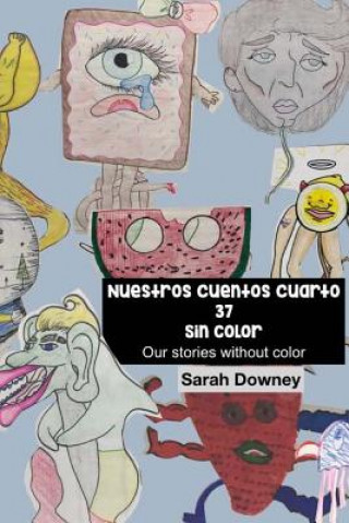 Knjiga Nuestros Cuentos sin color Sarah Downey