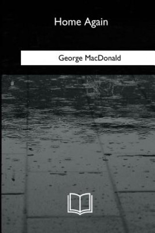 Книга Home Again George MacDonald